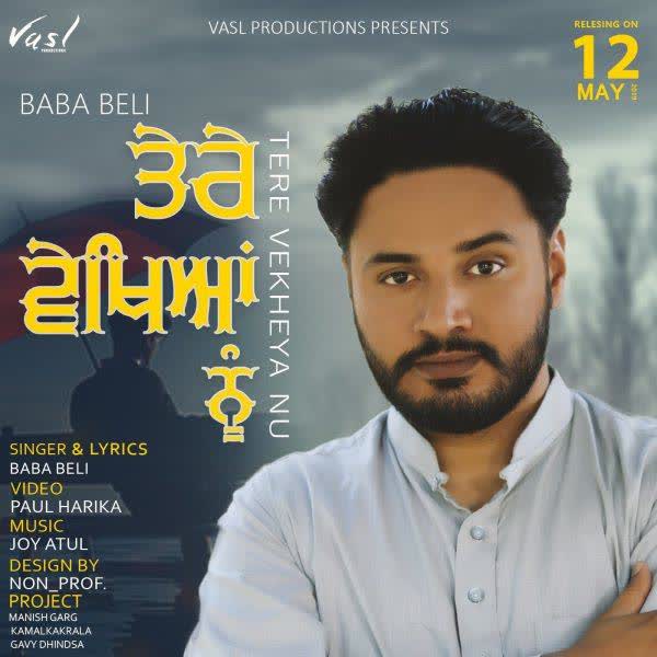 Tere Vekhya Nu (Belipuna Live) Baba Beli mp3 song