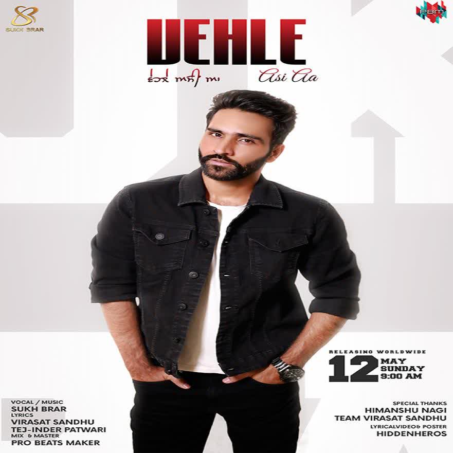 https://cover.djpunjab.org/45405/300x250/Vehle_Asi_Aa_Sukh_Brar.jpg