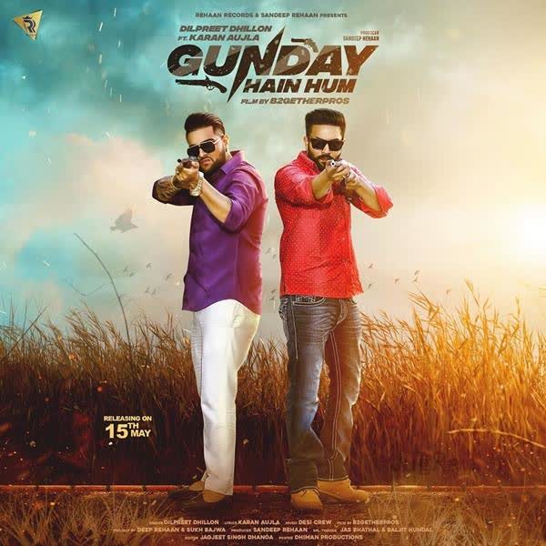 https://cover.djpunjab.org/45414/300x250/Gunday_Hain_Hum_Dilpreet_Dhillon.jpg