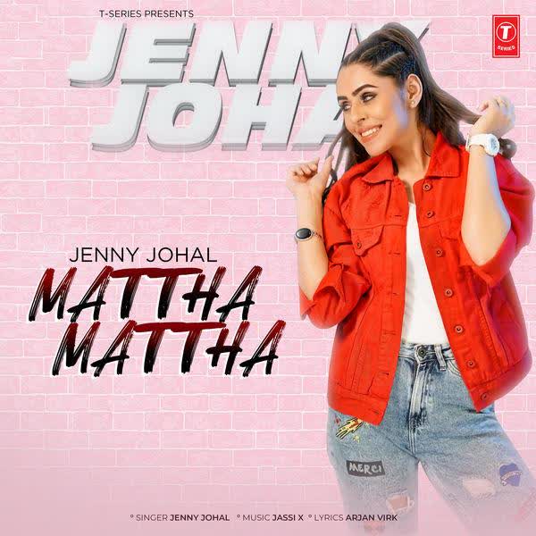 Mattha Mattha Jenny Johal  mp3 song