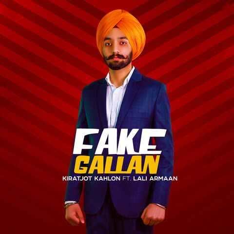 Fake Gallan Kiratjot Kahlon mp3 song