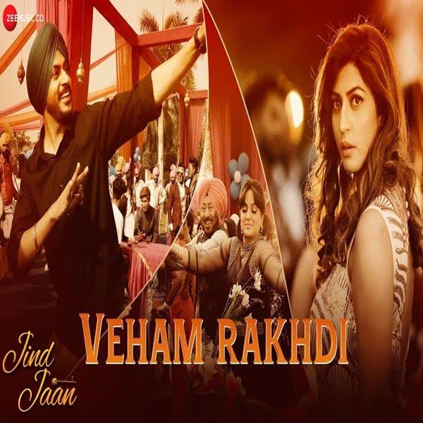 Veham Rakhdi (Jind Jaan) Rajvir Jawanda mp3 song