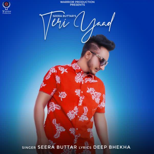 Teri Yaad Seera Buttar mp3 song