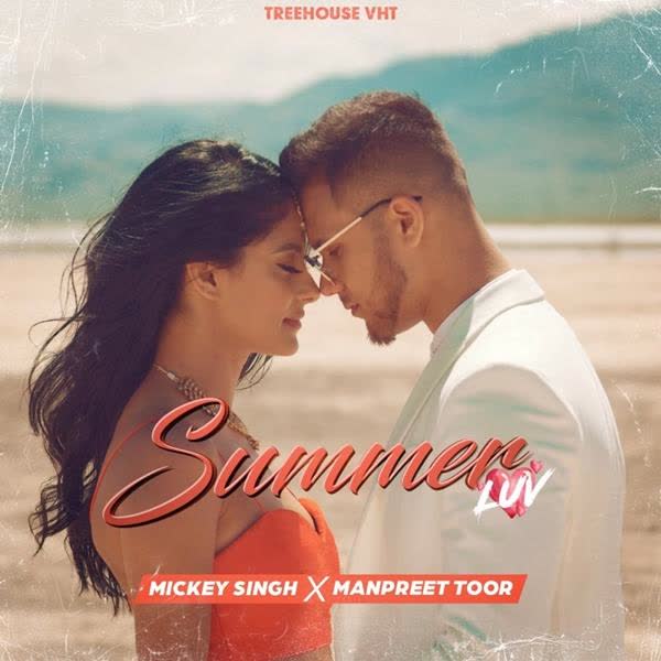 Summer Luv Mickey Singh mp3 song