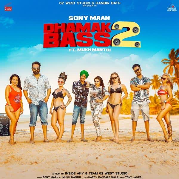 Dhamak Bass 2 Sony Maan mp3 song