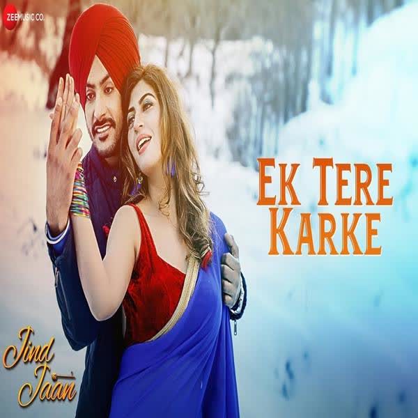 Ek Tere Karke (Jind Jaan) Mannat Noor mp3 song