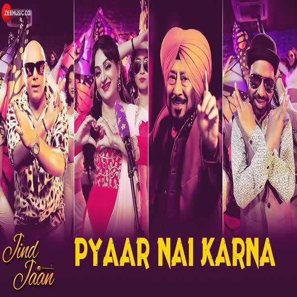 Pyaar Nai Karna (Jind Jaan) Rani Indrani Sharma mp3 song