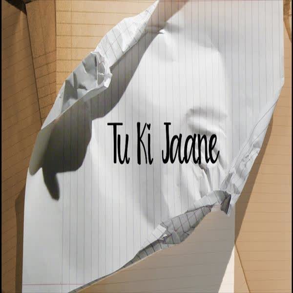 Tu Ki Jaane The Prophec mp3 song