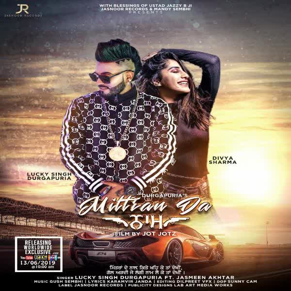 Mittran Da Naam Lucky Singh Durgapuria mp3 song