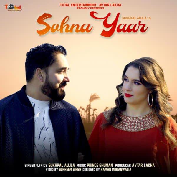 Sohna Yaar Sukhpal Aujla mp3 song