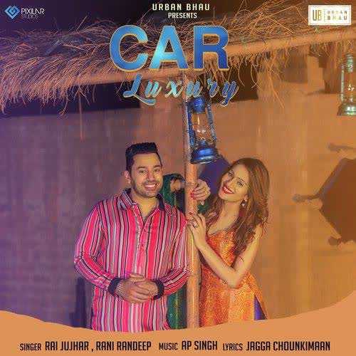 Car Luxury Rai Jujhar mp3 song