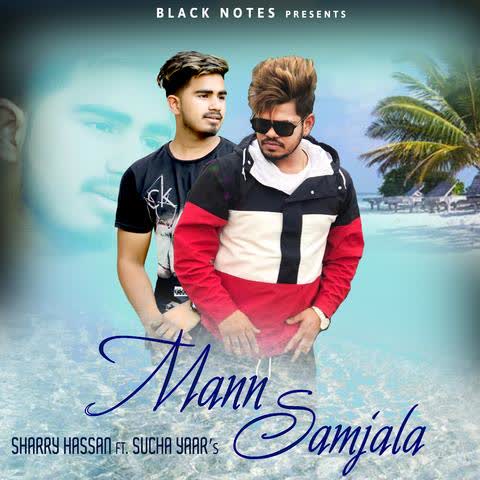 Mann Samjala Sharry Hassan mp3 song