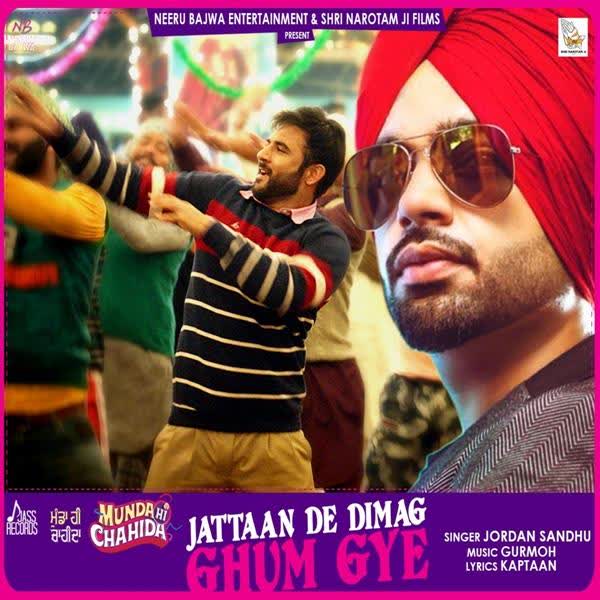 Jattaan De Dimag Ghum Gye Jordan Sandhu mp3 song