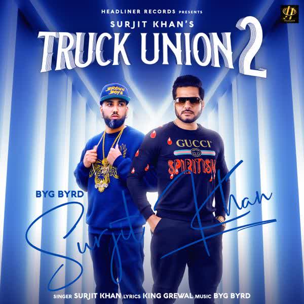 Truck Union 2 Surjit Khan mp3 song