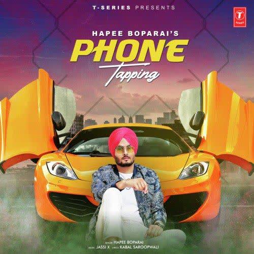 Phone Tapping Hapee Boparai mp3 song