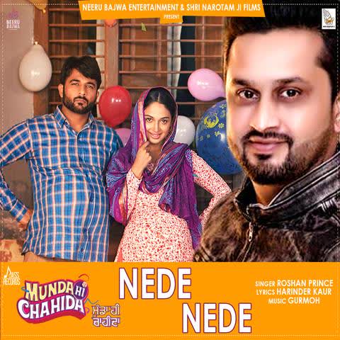 Nede Nede (Munda Hi Chahida) Roshan Prince mp3 song