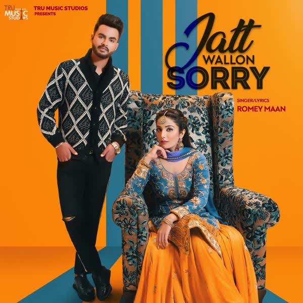 Jatt Wallon Sorry Romey Maan mp3 song