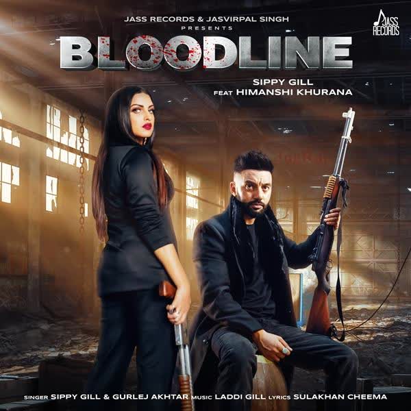 Bloodline Sippy Gill mp3 song