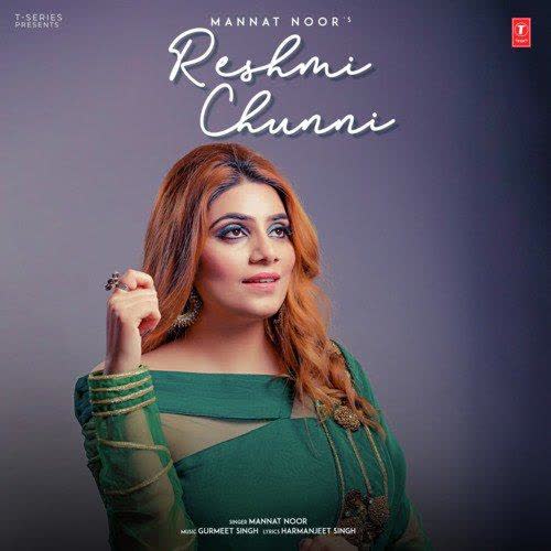 Reshmi Chunni Mannat Noor mp3 song