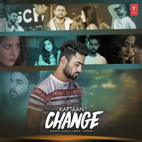 Change Kaptaan mp3 song