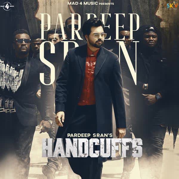 Handcuffs Pardeep Sran mp3 song