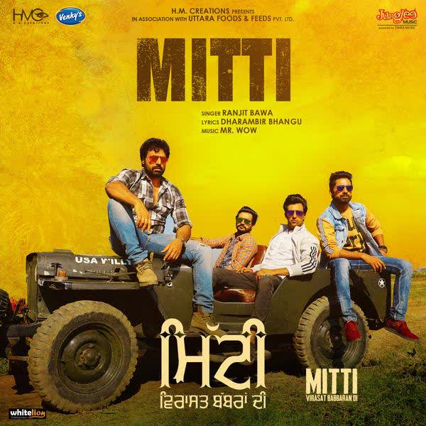 Mitti (Mitti Virasat Babbaran Di) Ranjit Bawa mp3 song