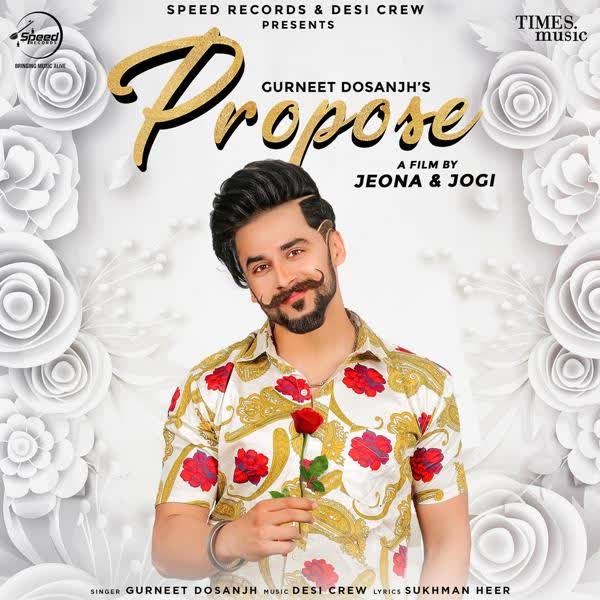 Propose Gurneet Dosanjh mp3 song