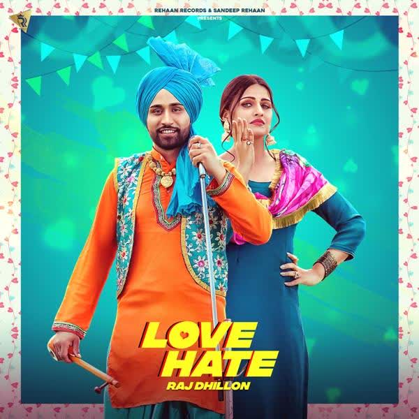 Love Hate Raj Dhillon mp3 song