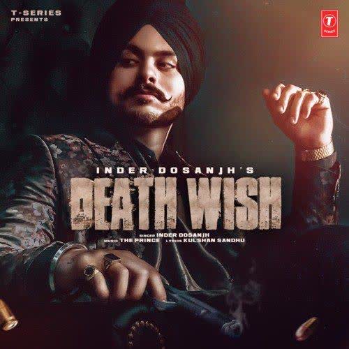 Death Wish Inder Dosanjh mp3 song