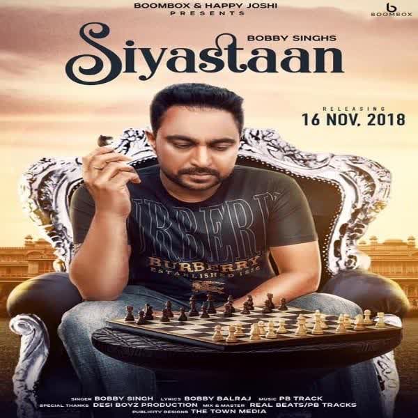 Siyastaan Bobby Singh mp3 song