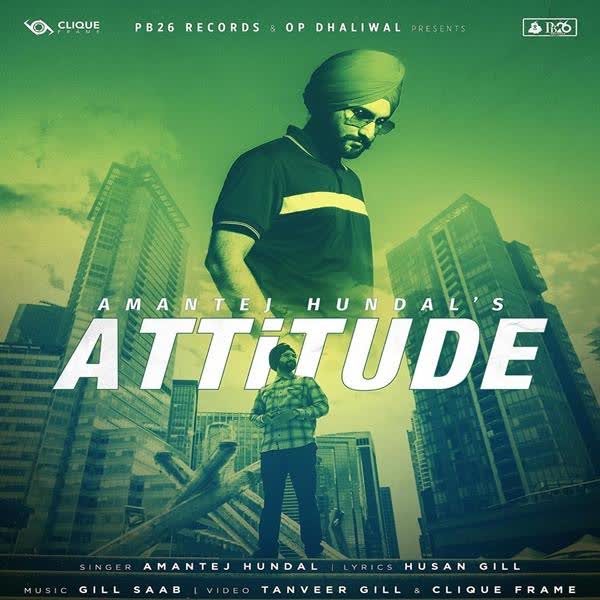 Attitude Amantej Hundal mp3 song