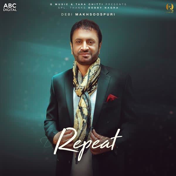 Repeat Debi Makhsoospuri mp3 song