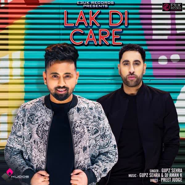 Lak Di Care Gupz Sehra mp3 song