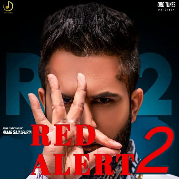 https://cover.djpunjab.org/46291/300x250/Red_Alert_2_Amar_Sajalpuria.jpg