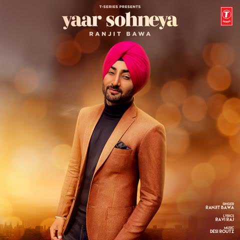 https://cover.djpunjab.org/46294/300x250/Yaar_Sohneya_Ranjit_Bawa.jpg