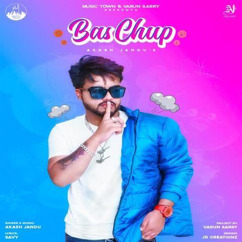 Bas Chup Akash Jandu mp3 song