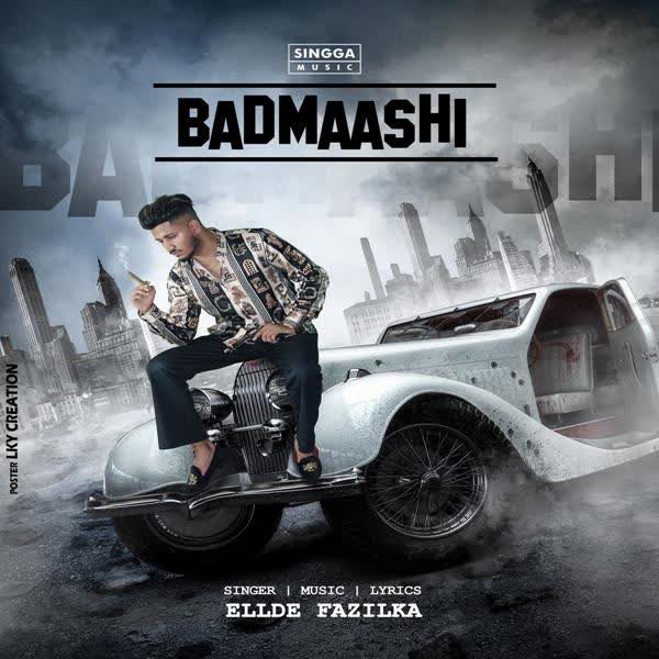 Badmaashi Ellde Fazilka mp3 song