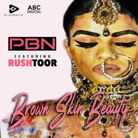 Brown Skin Beauty PBN mp3 song