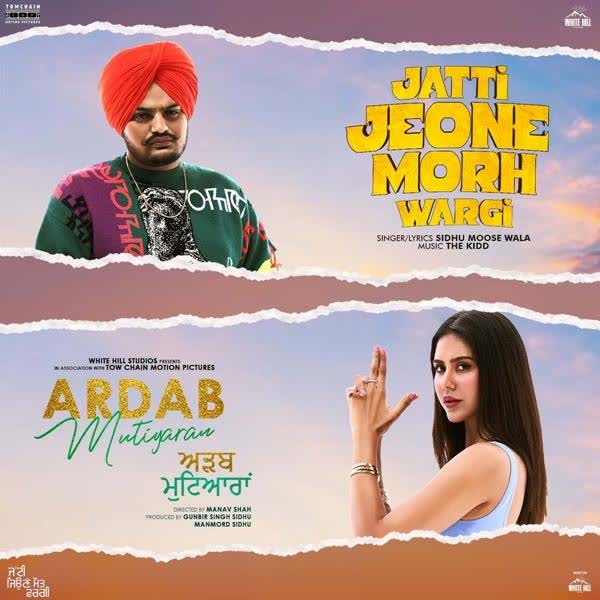 Jatti Jeone Morh Wargi (Ardab Mutiyaran) Sidhu Moose Wala mp3 song