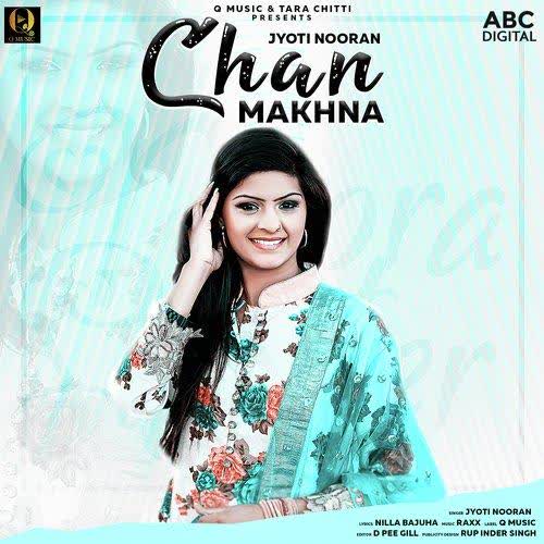 Chan Makhna Jyoti Nooran mp3 song