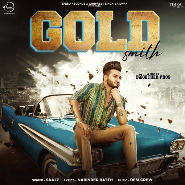 Gold Smith Saajz mp3 song