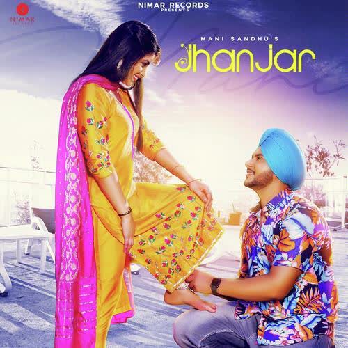 Jhanjar Mani Sandhu mp3 song