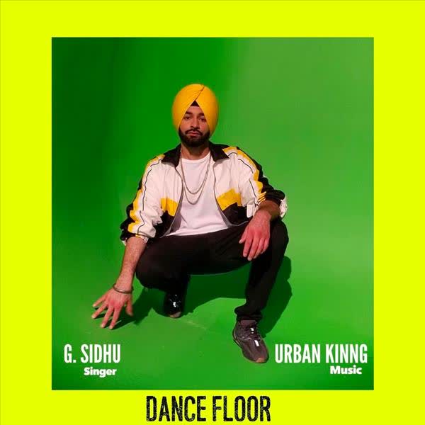 Dance Floor G Sidhu mp3 song