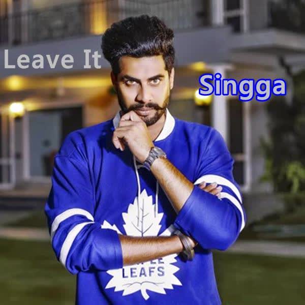 Leave It Singga mp3 song