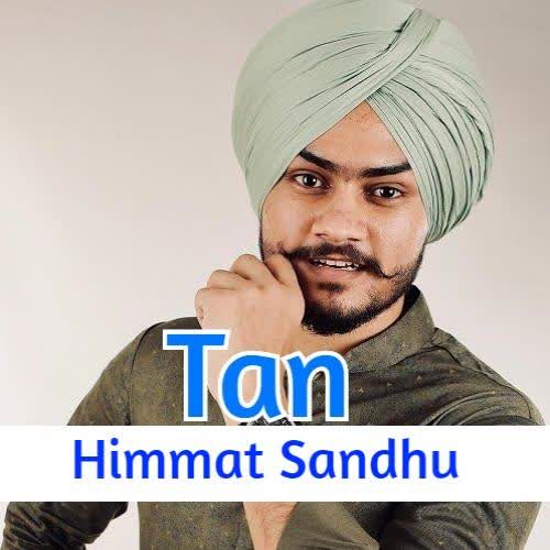 Tan Himmat Sandhu mp3 song