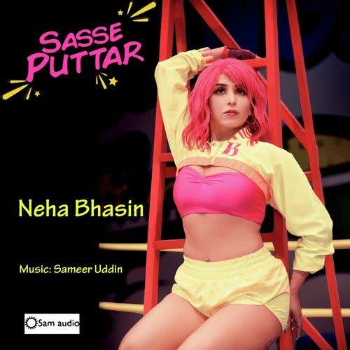 Sasse Puttar Neha Bhasin mp3 song