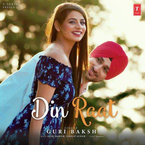 Din Raat Guri Baksh mp3 song