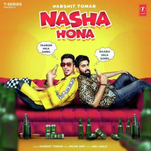 Nasha Hona Harshit Tomar mp3 song