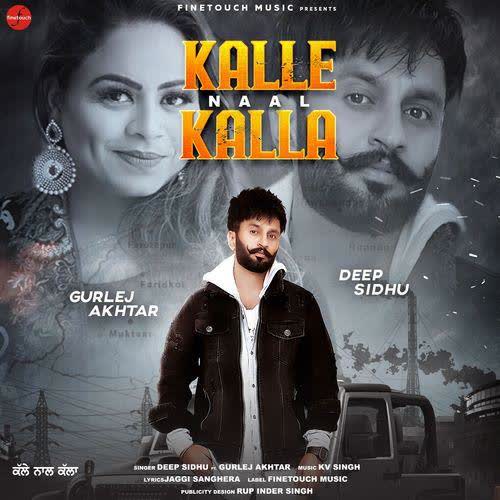 Kalle Naal Kalla Deep Sidhu mp3 song