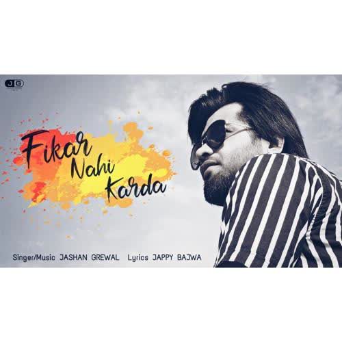 Fikar Nahi Karda Jashan Grewal mp3 song